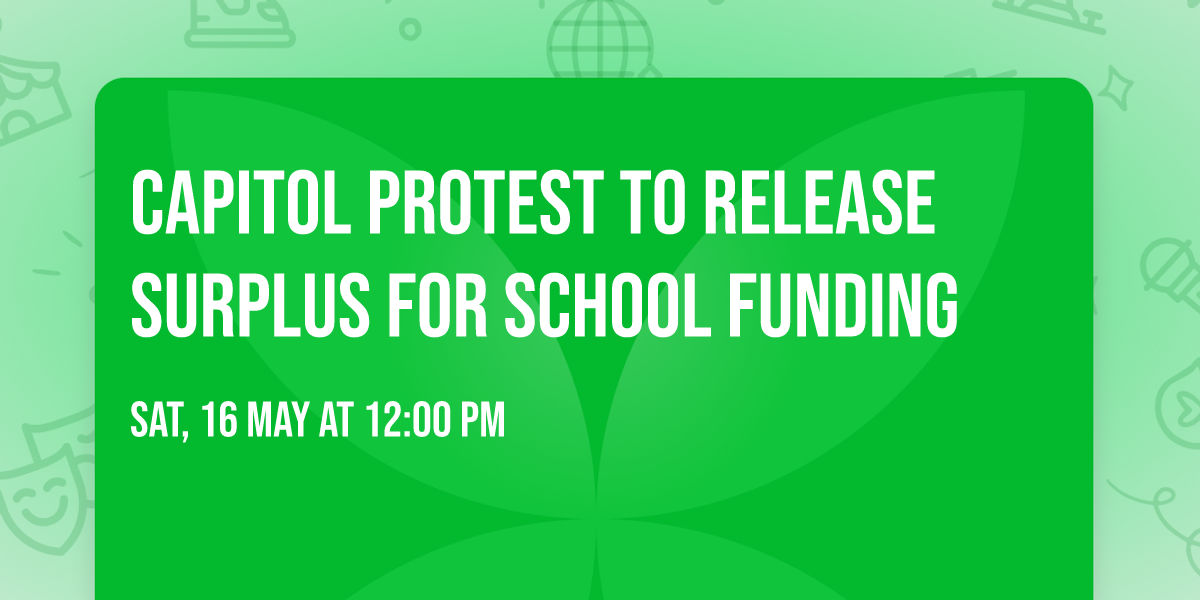 Capitol Protest to Release Surplus for School Funding 