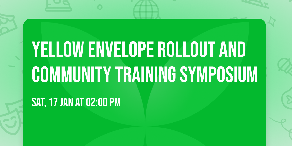 Yellow Envelope Rollout and Community Training Symposium