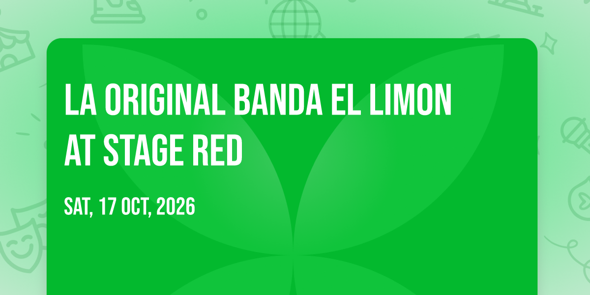 La Original Banda El Limon at Stage Red