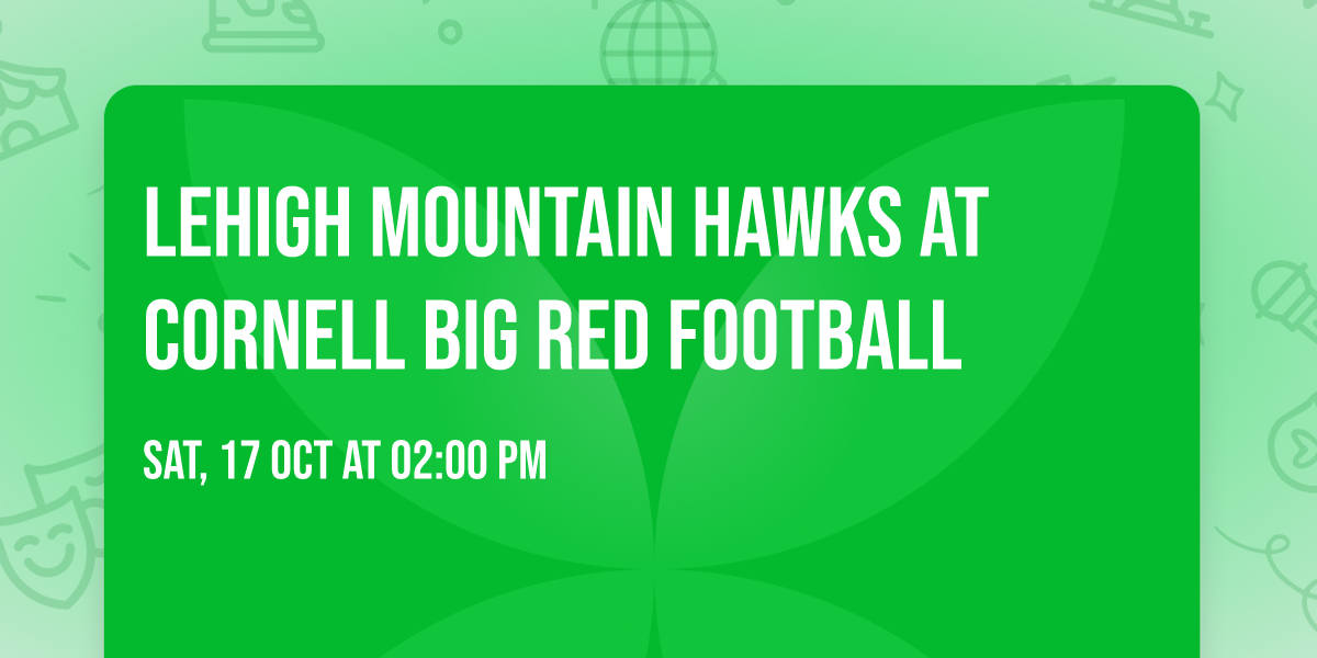 Lehigh Mountain Hawks at Cornell Big Red Football