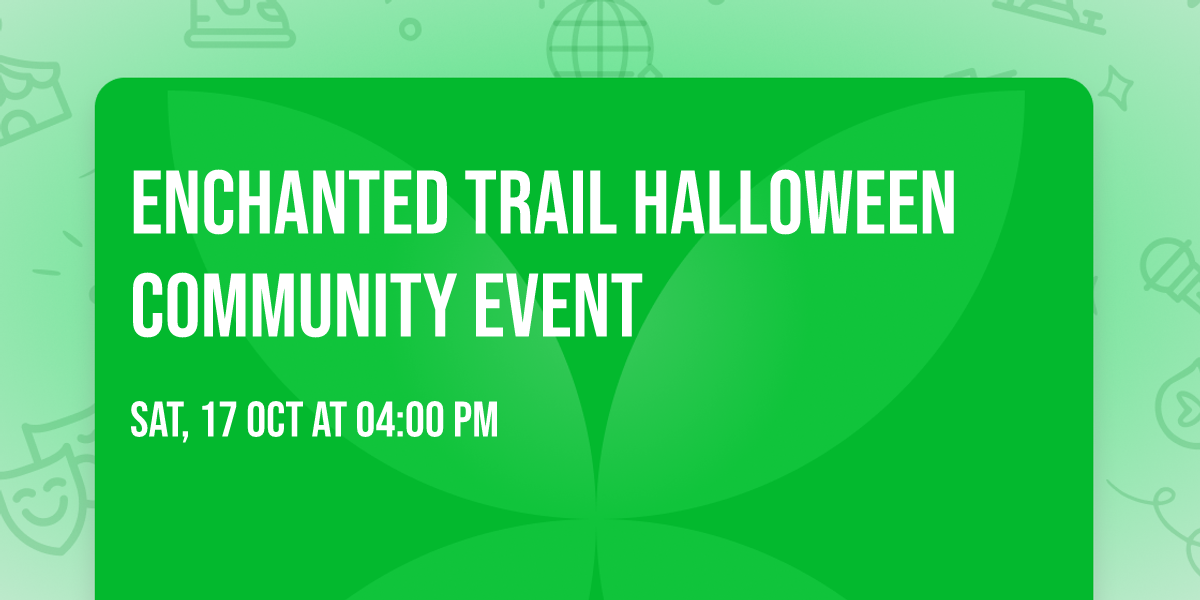Enchanted Trail Halloween Community Event