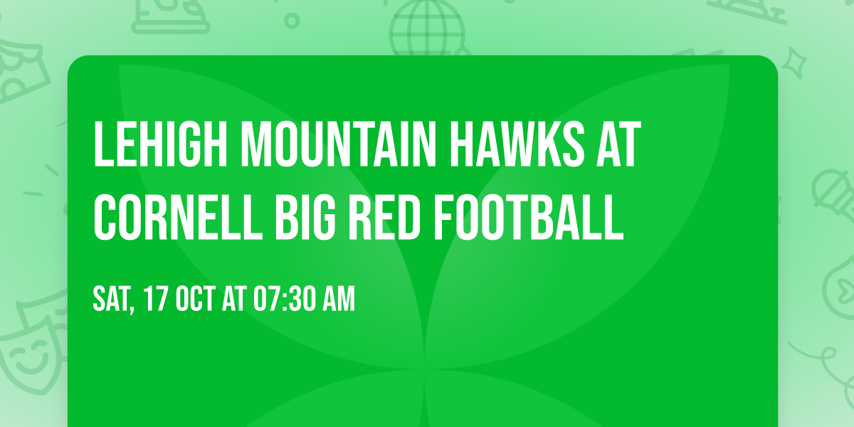 Lehigh Mountain Hawks at Cornell Big Red Football