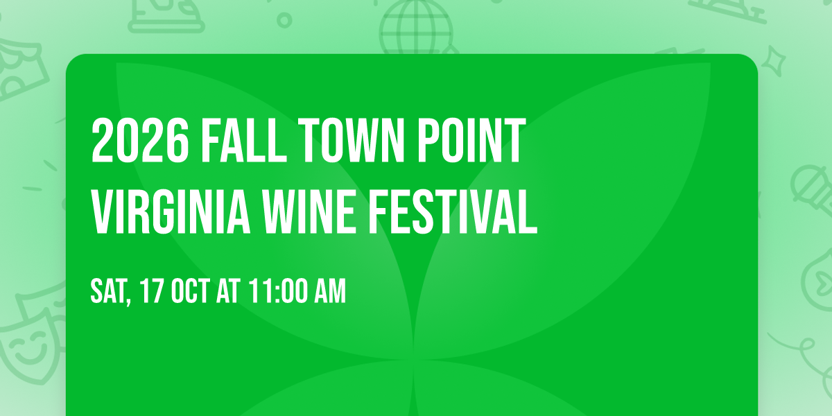 2026 Fall Town Point Virginia Wine Festival