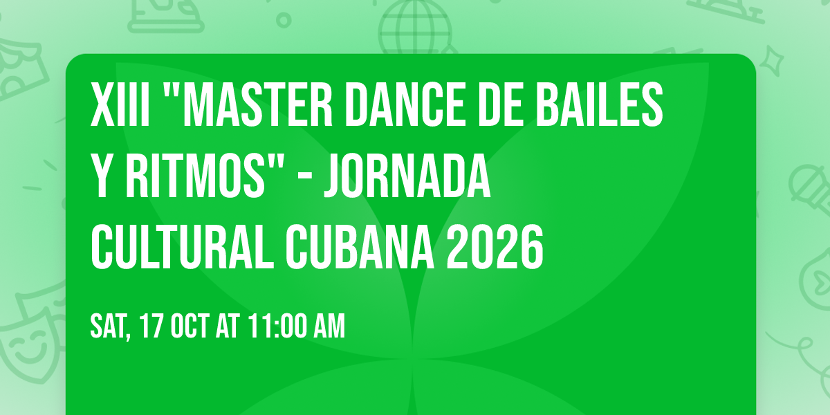 XIII "MASTER DANCE de Bailes y Ritmos"  - Jornada Cultural Cubana 2026