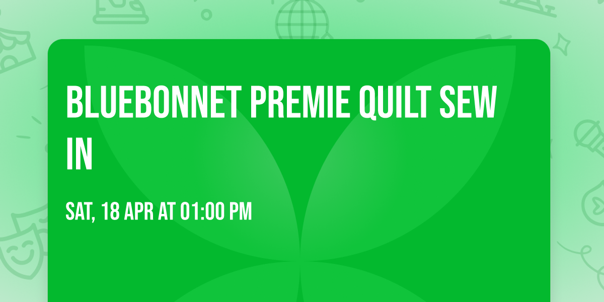 Bluebonnet Premie Quilt Sew In