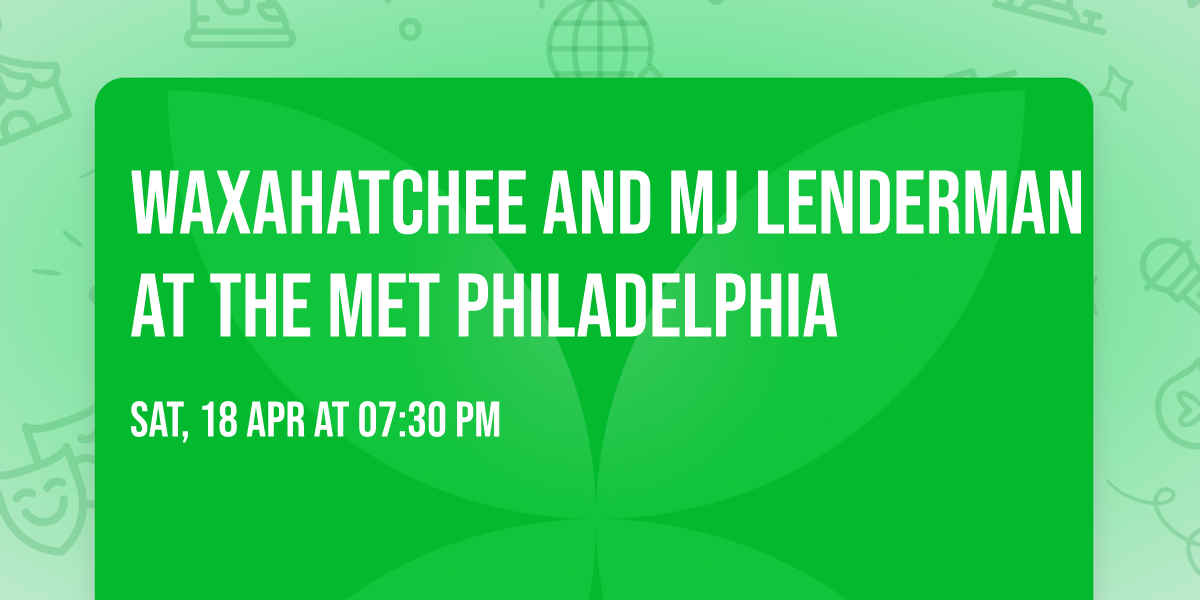 Waxahatchee and MJ Lenderman at The Met Philadelphia