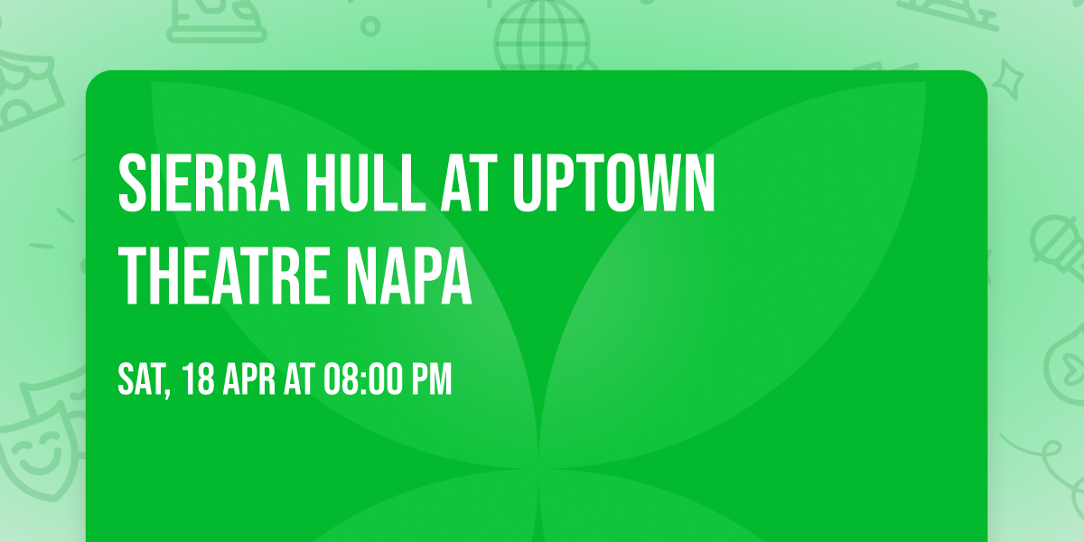 Sierra Hull at Uptown Theatre Napa