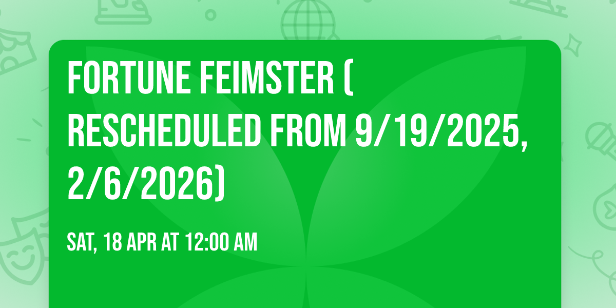 Fortune Feimster (Rescheduled from 9\/19\/2025, 2\/6\/2026)