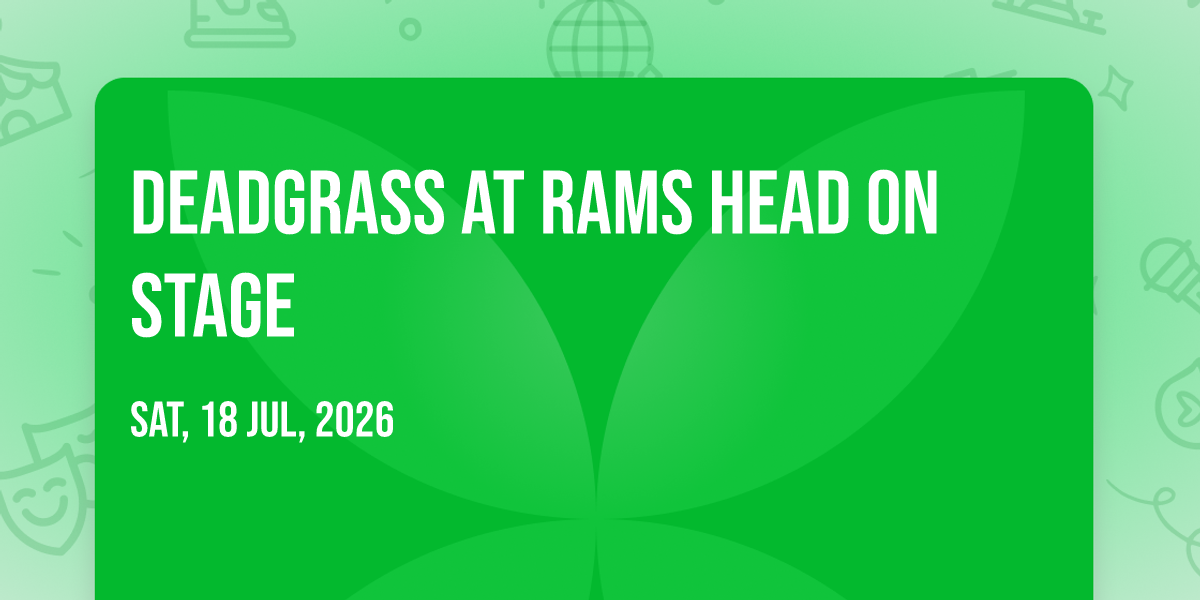 Deadgrass at Rams Head On Stage