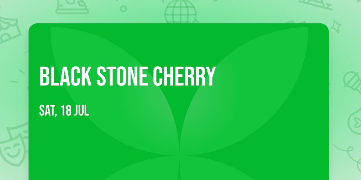 Black Stone Cherry