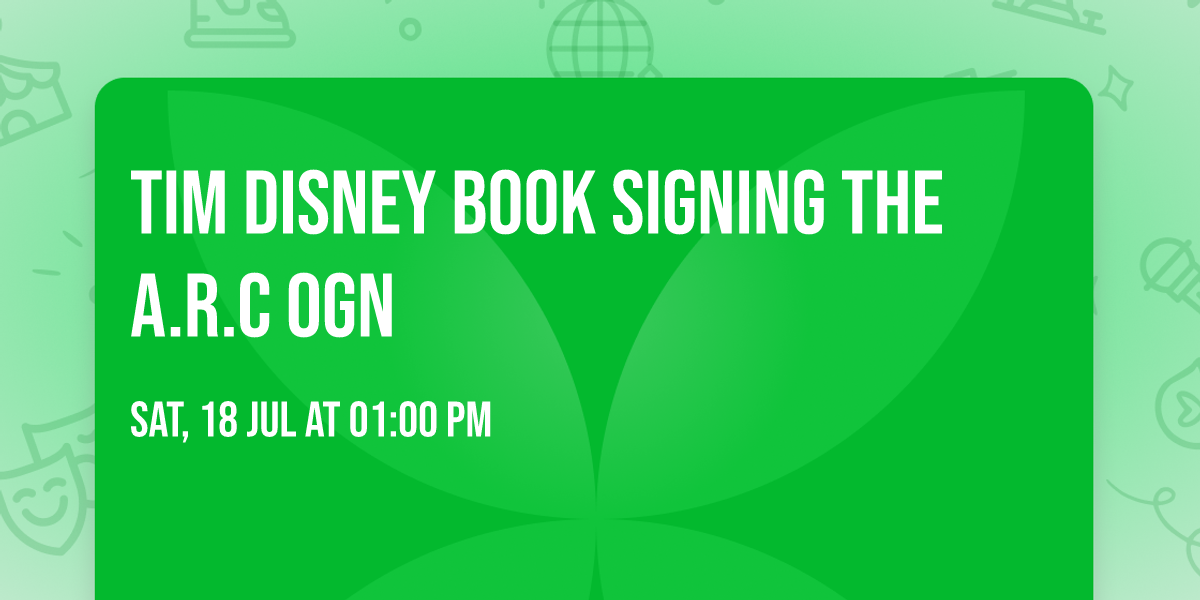 Tim Disney Book Signing The A.R.C OGN