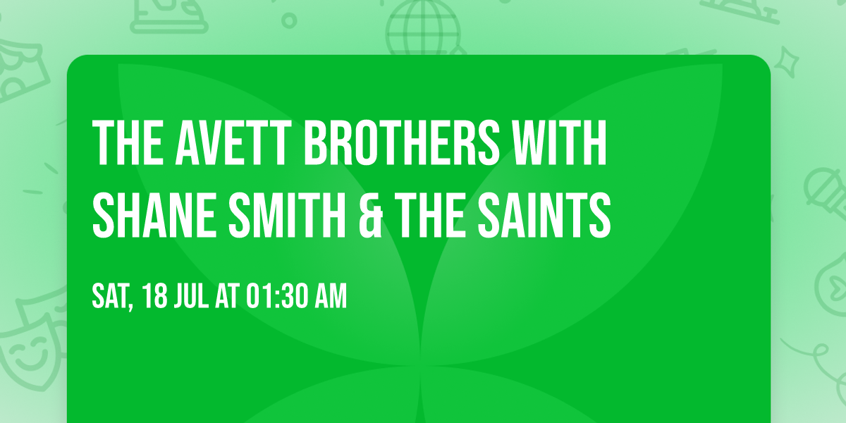 The Avett Brothers with Shane Smith & The Saints