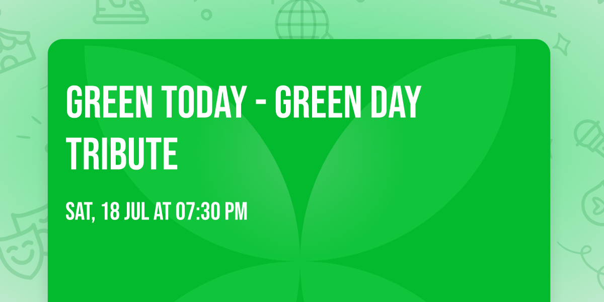 Green Today - Green Day Tribute