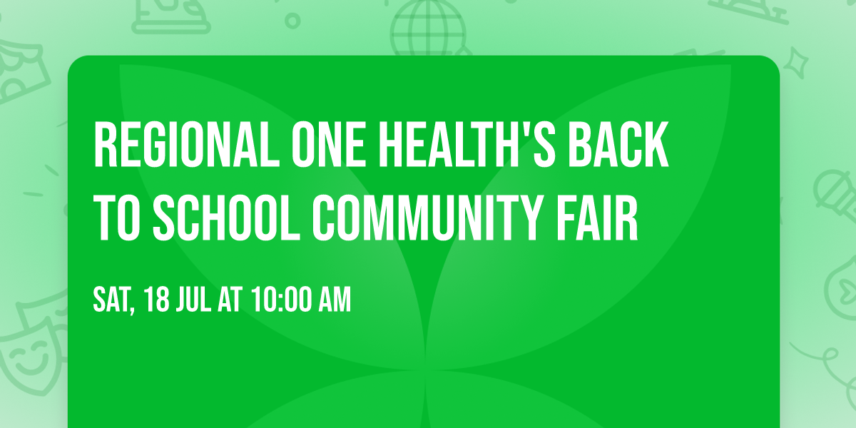 Regional One Health's Back To School Community Fair
