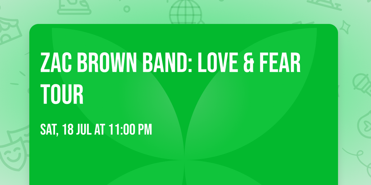 Zac Brown Band: Love & Fear Tour