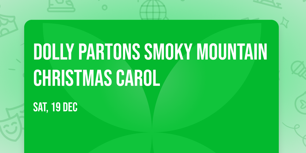 Dolly Partons Smoky Mountain Christmas Carol