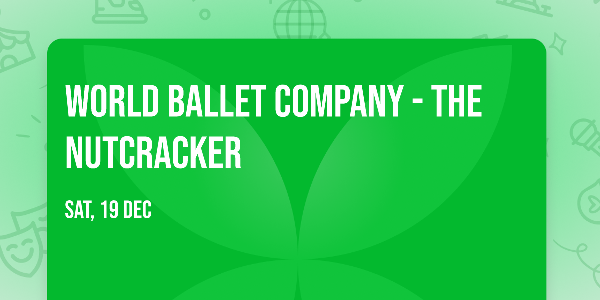 World Ballet Company - The Nutcracker