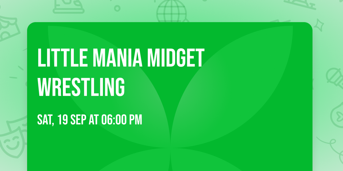 Little Mania Midget Wrestling