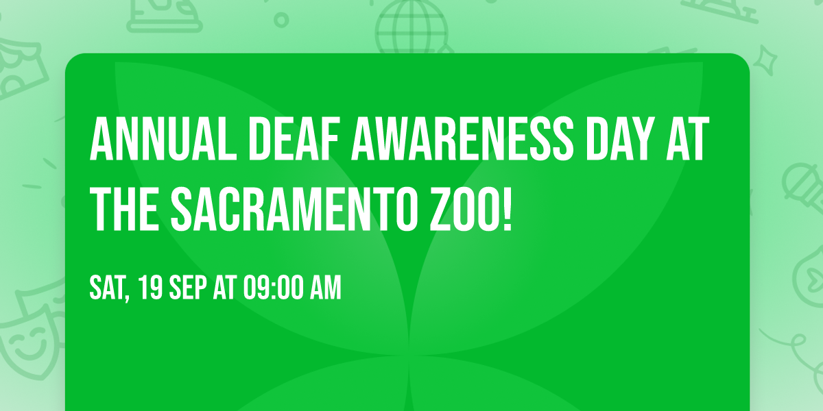 Annual deaf awareness day at the Sacramento Zoo! 