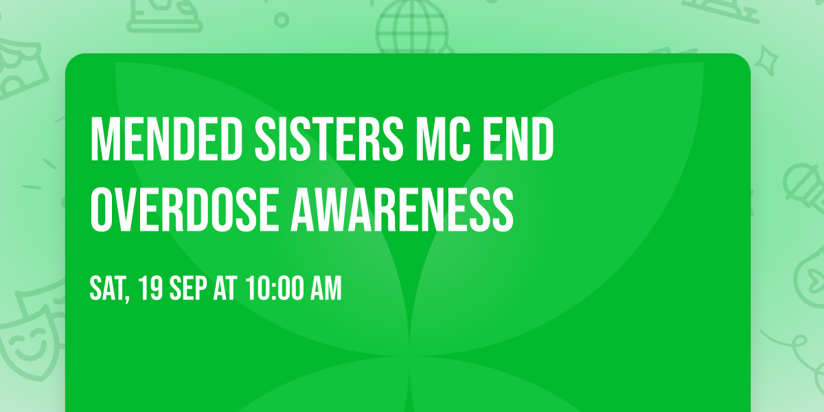 Mended Sisters MC end overdose awareness 