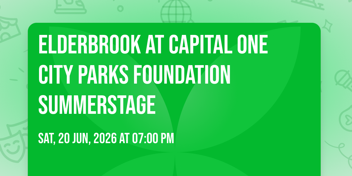 Elderbrook at Capital One City Parks Foundation SummerStage
