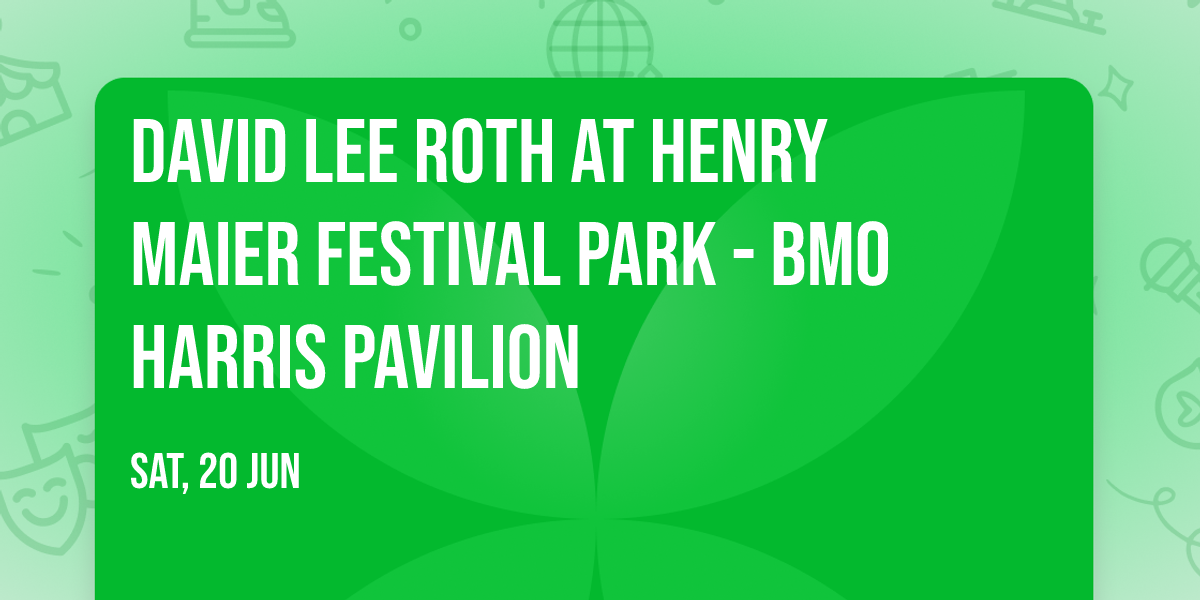 David Lee Roth at Henry Maier Festival Park - BMO Harris Pavilion