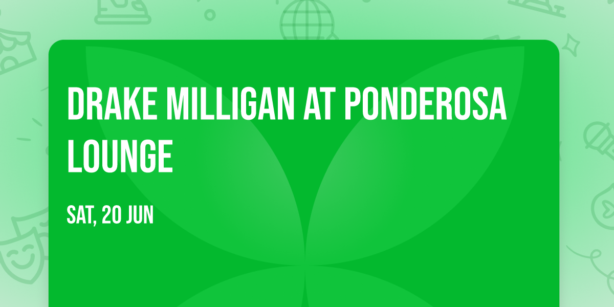 Drake Milligan at Ponderosa Lounge