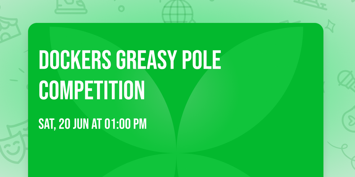 DOCKERS GREASY POLE COMPETITION