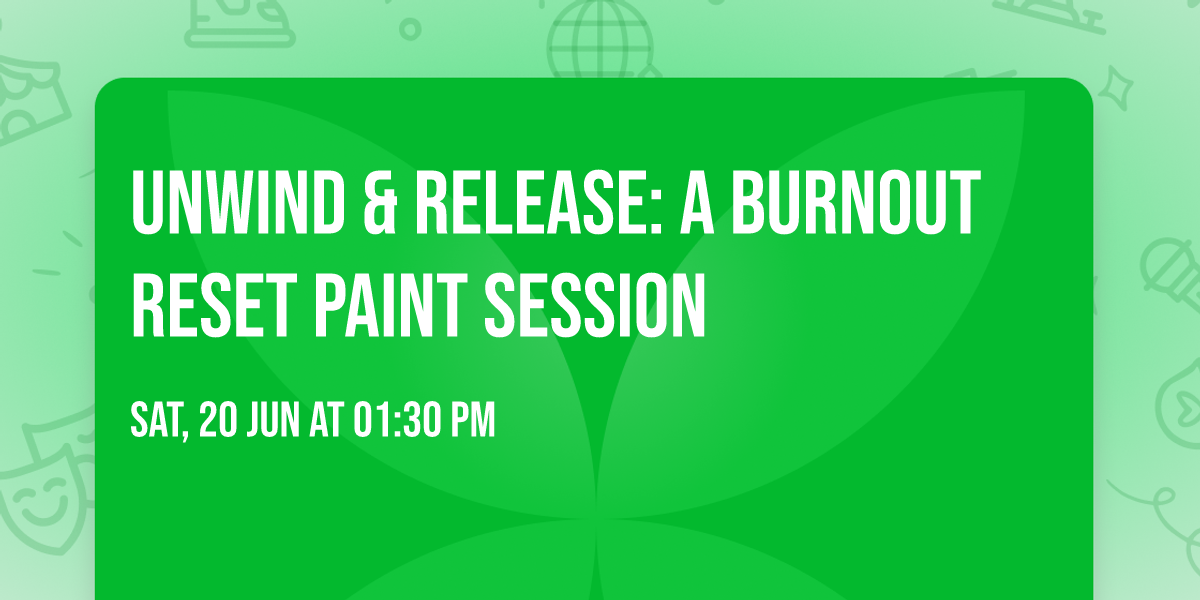 Unwind & Release: A Burnout Reset Paint Session