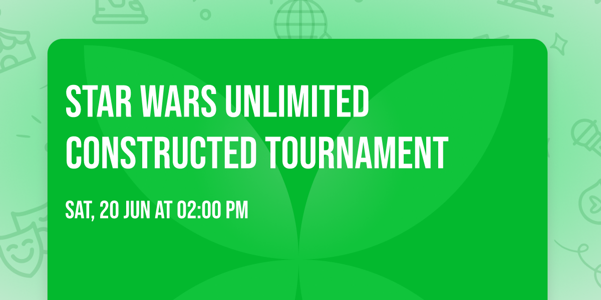 Star Wars Unlimited Constructed Tournament 