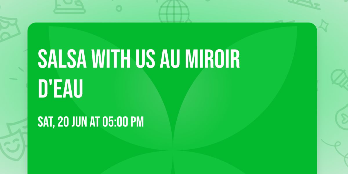 Salsa with US au Miroir d'eau