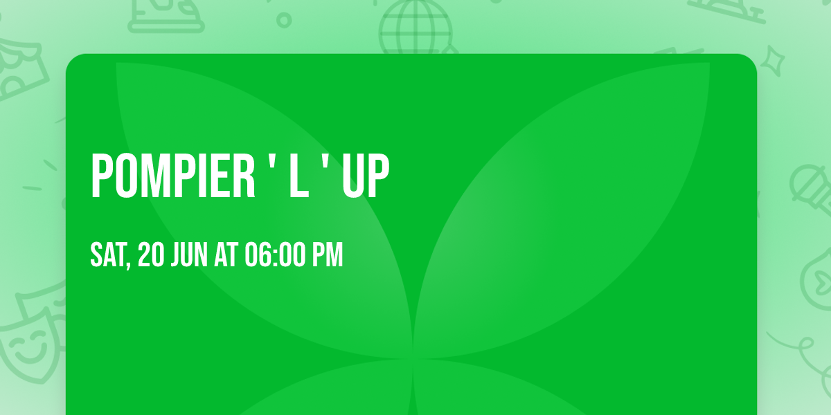 Pompier ' L ' Up