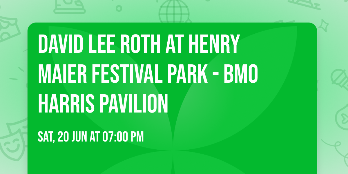 David Lee Roth at Henry Maier Festival Park - BMO Harris Pavilion