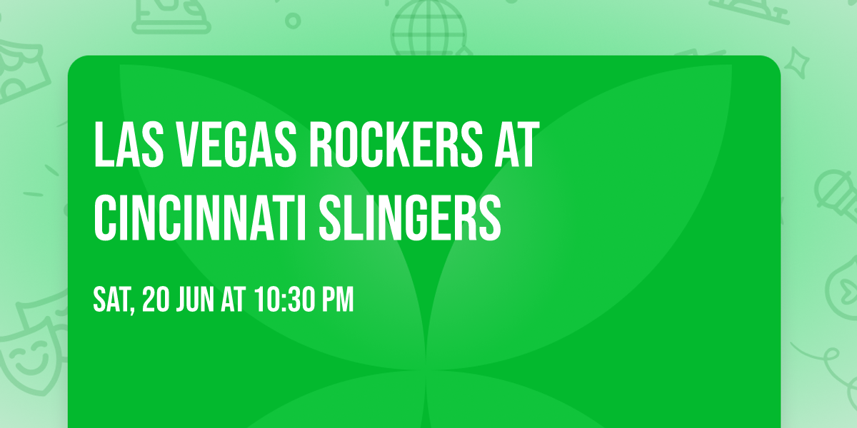 Las Vegas Rockers at Cincinnati Slingers