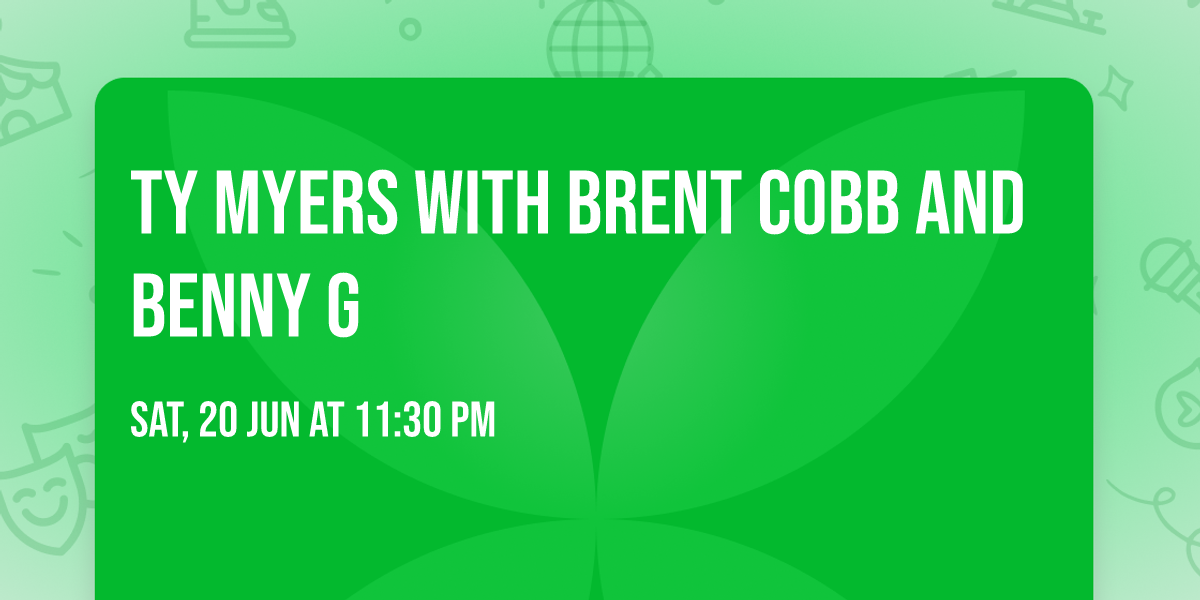 Ty Myers with Brent Cobb and Benny G