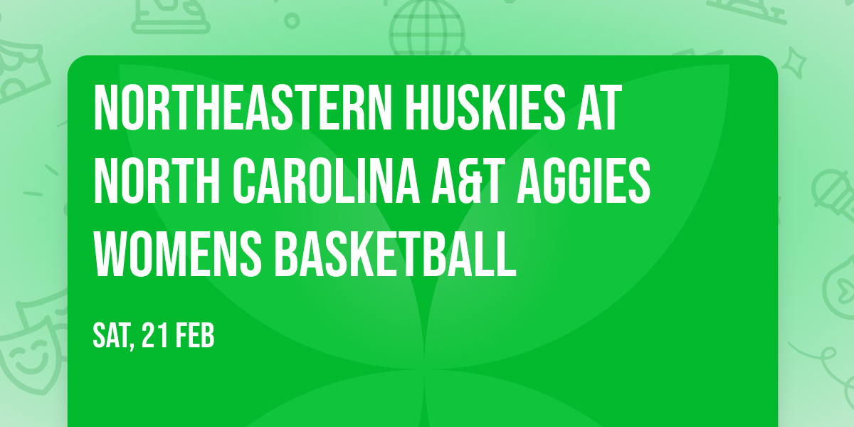 Northeastern Huskies at North Carolina A&T Aggies Womens Basketball