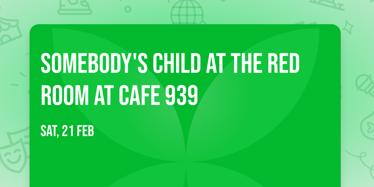 Somebody's Child at The Red Room at Cafe 939