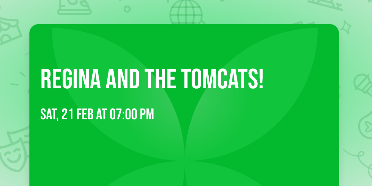 Regina and the Tomcats! 