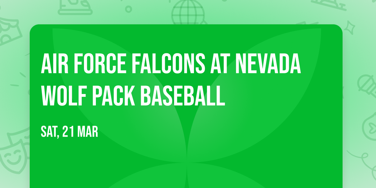 Air Force Falcons at Nevada Wolf Pack Baseball