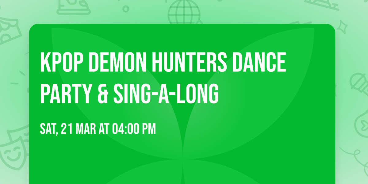 KPop Demon Hunters Dance Party & Sing-A-Long