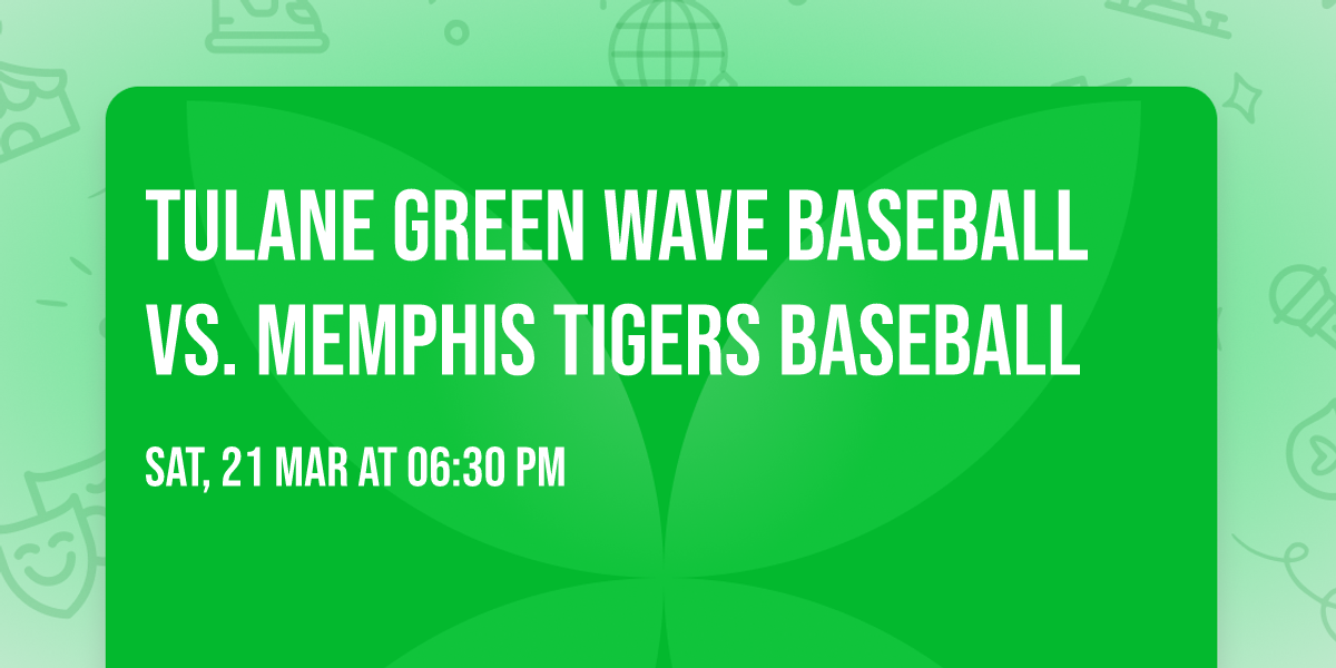 Tulane Green Wave Baseball vs. Memphis Tigers Baseball