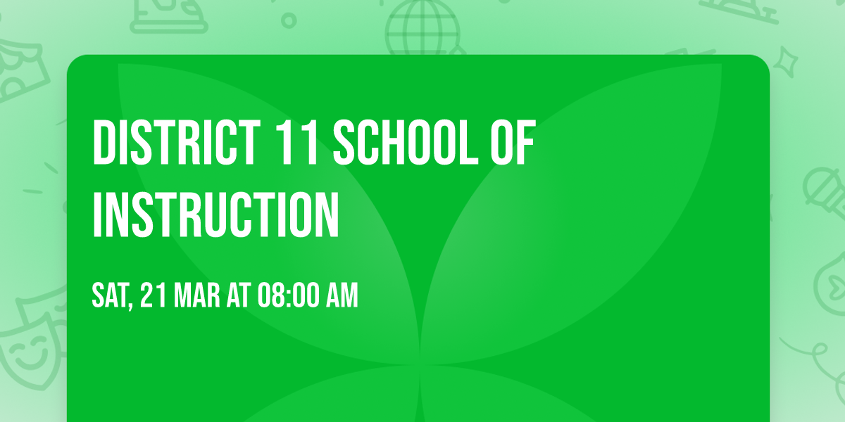 District 11 School of Instruction