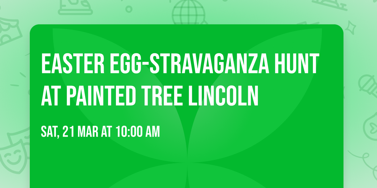 Easter Egg-stravaganza Hunt at Painted Tree Lincoln