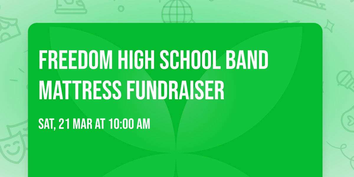 Freedom High School Band Mattress Fundraiser