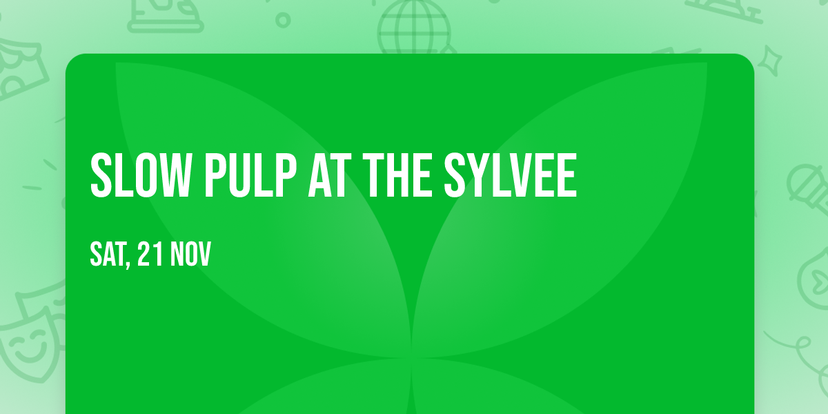 Slow Pulp at The Sylvee