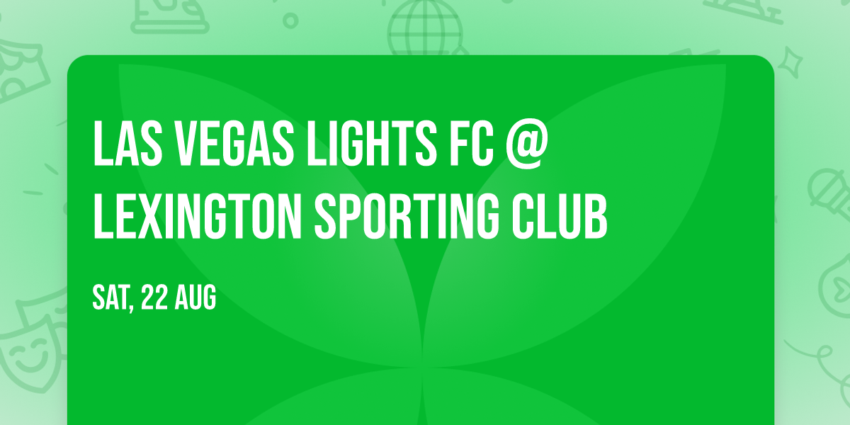 Las Vegas Lights FC @ Lexington Sporting Club