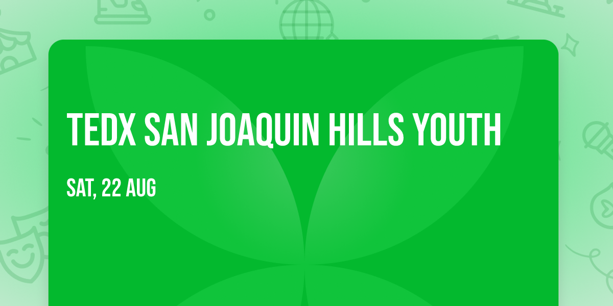 TEDx San Joaquin Hills Youth