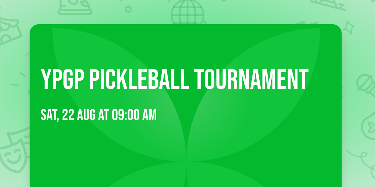 YPGP Pickleball Tournament