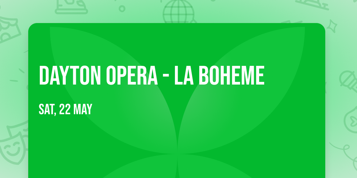 Dayton Opera - La Boheme