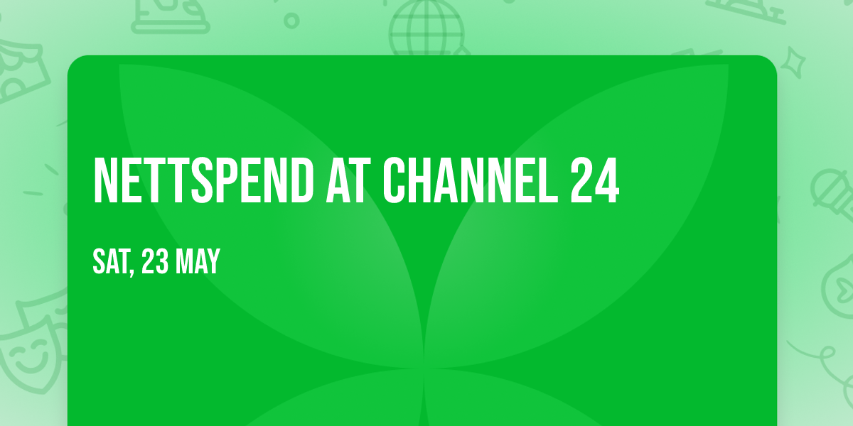 Nettspend at Channel 24